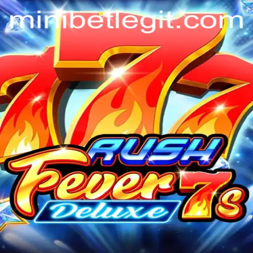 Explore the Excitement of RushFever7sDeluxe: A Thrilling Casino Adventure